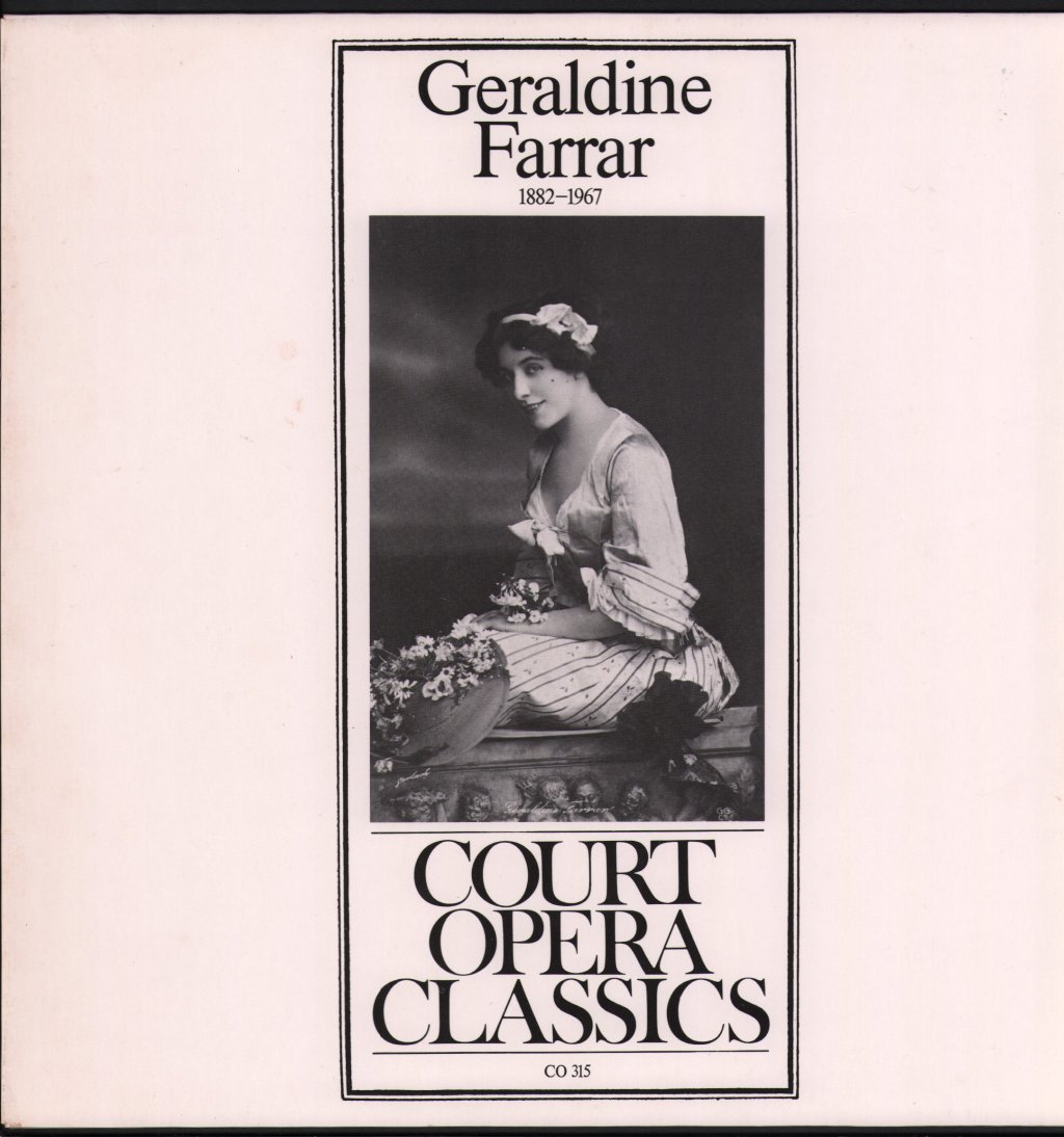 Geraldine Farrar - Geraldine Farrar 1882-1967 - Lp
