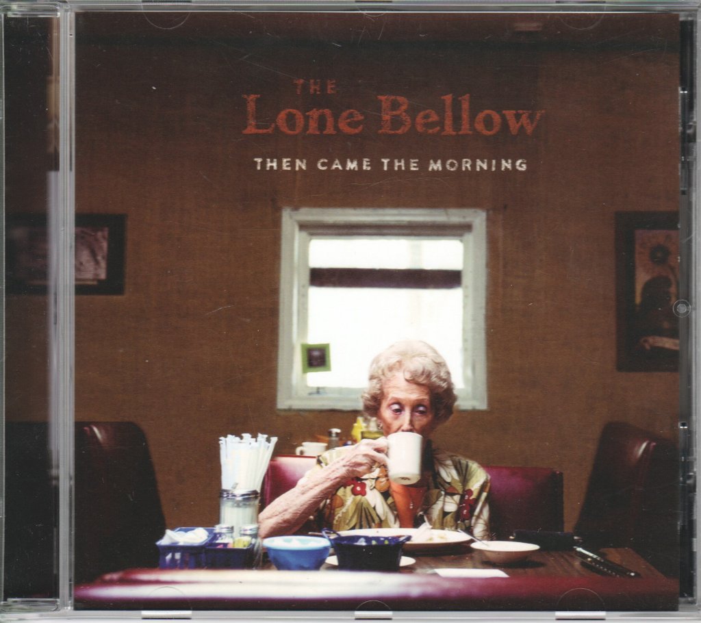 Lone Bellow - Then Came The Morning - Cd
