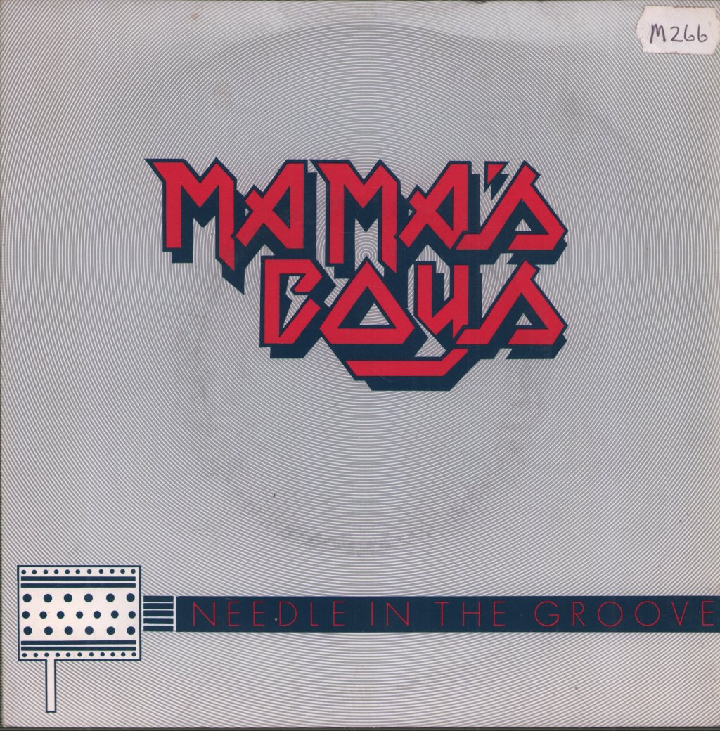 Mama's Boys - Needle In The Groove - 7 Inch