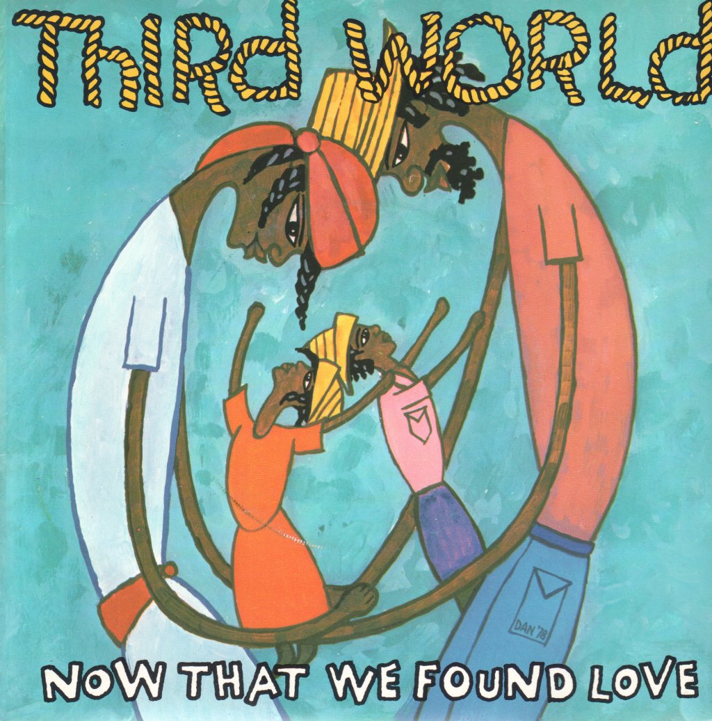 Third World (Reggae) - Now That We Found Love - 7 Inch