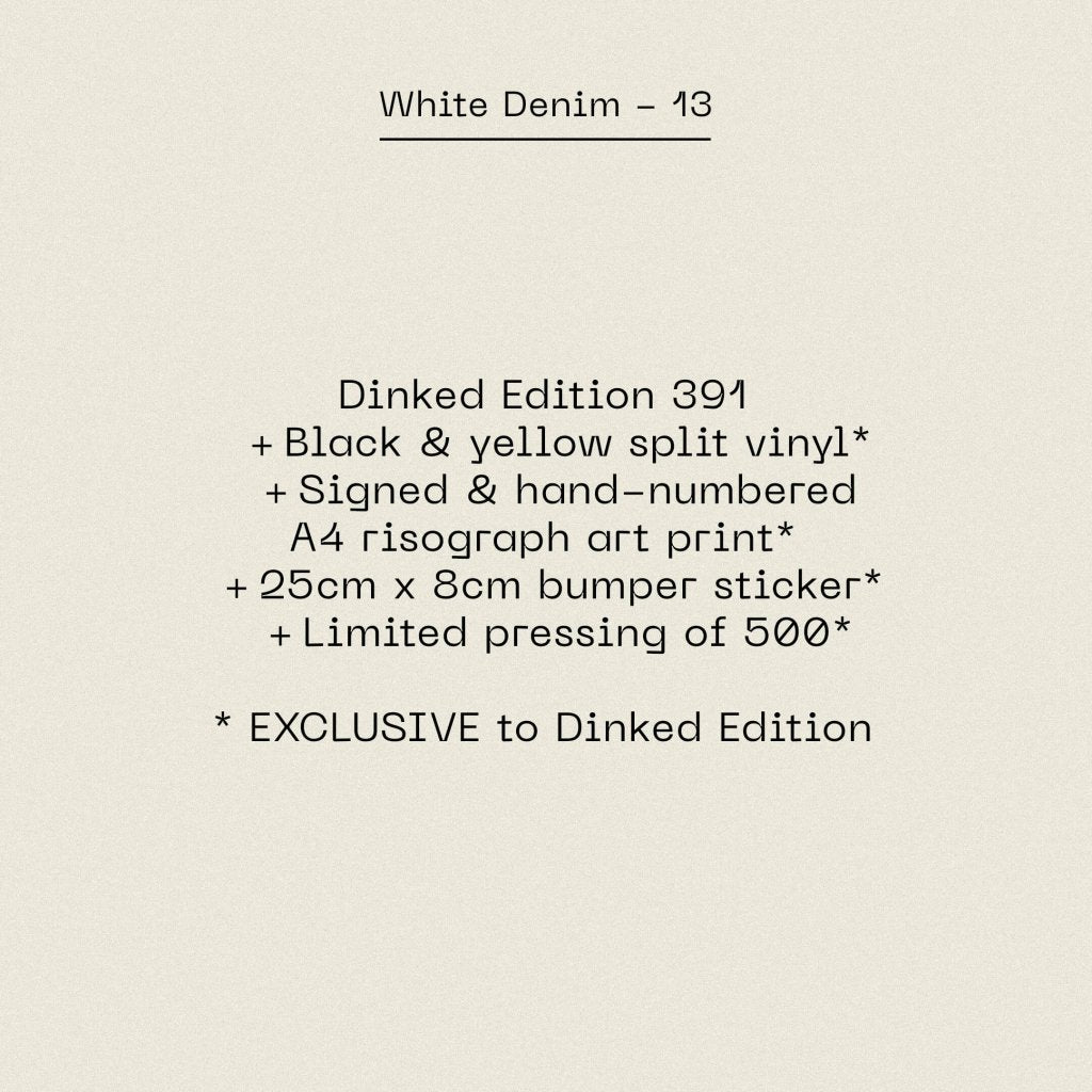 White Denim - 13 (Dinked Edition #391) - Lp
