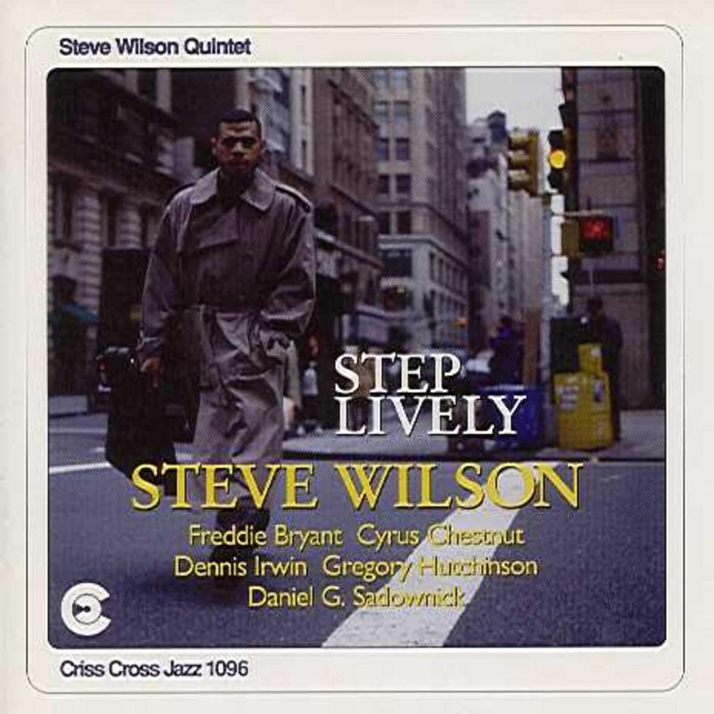 Steve Wilson Quintet - Step Lively - Cd