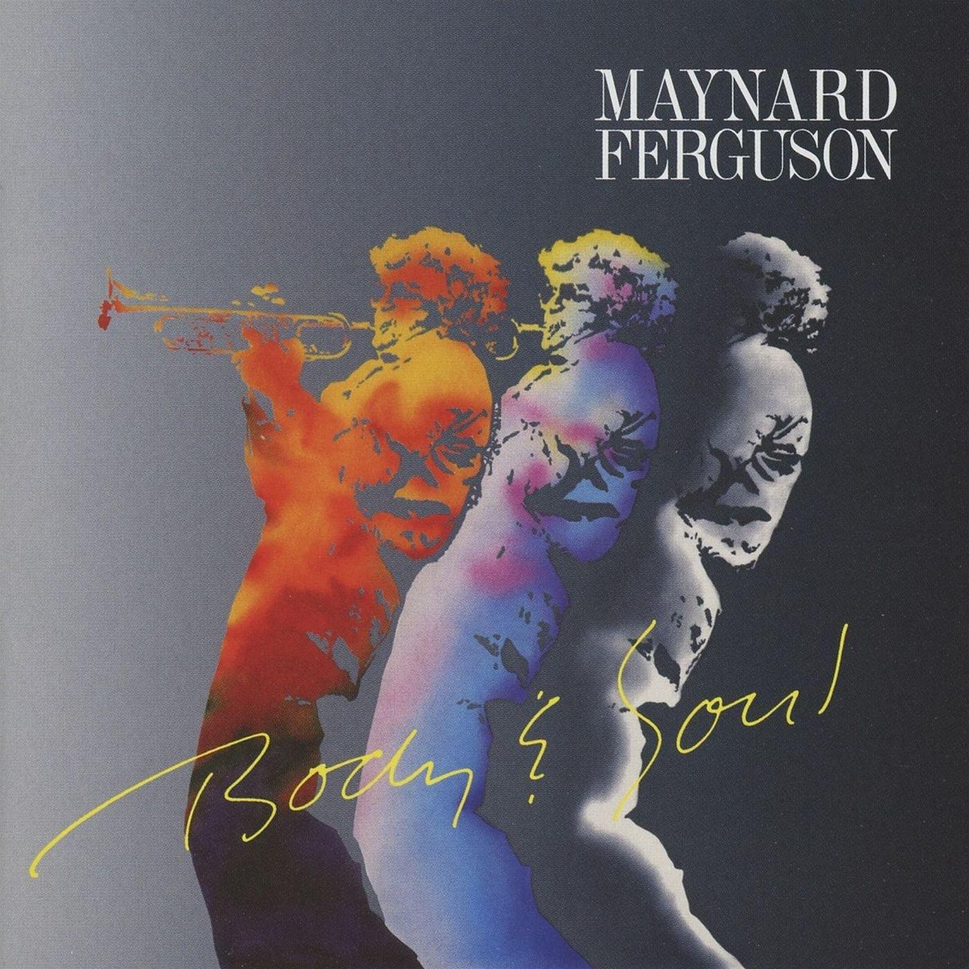 Maynard Ferguson - Body & Soul - Cd