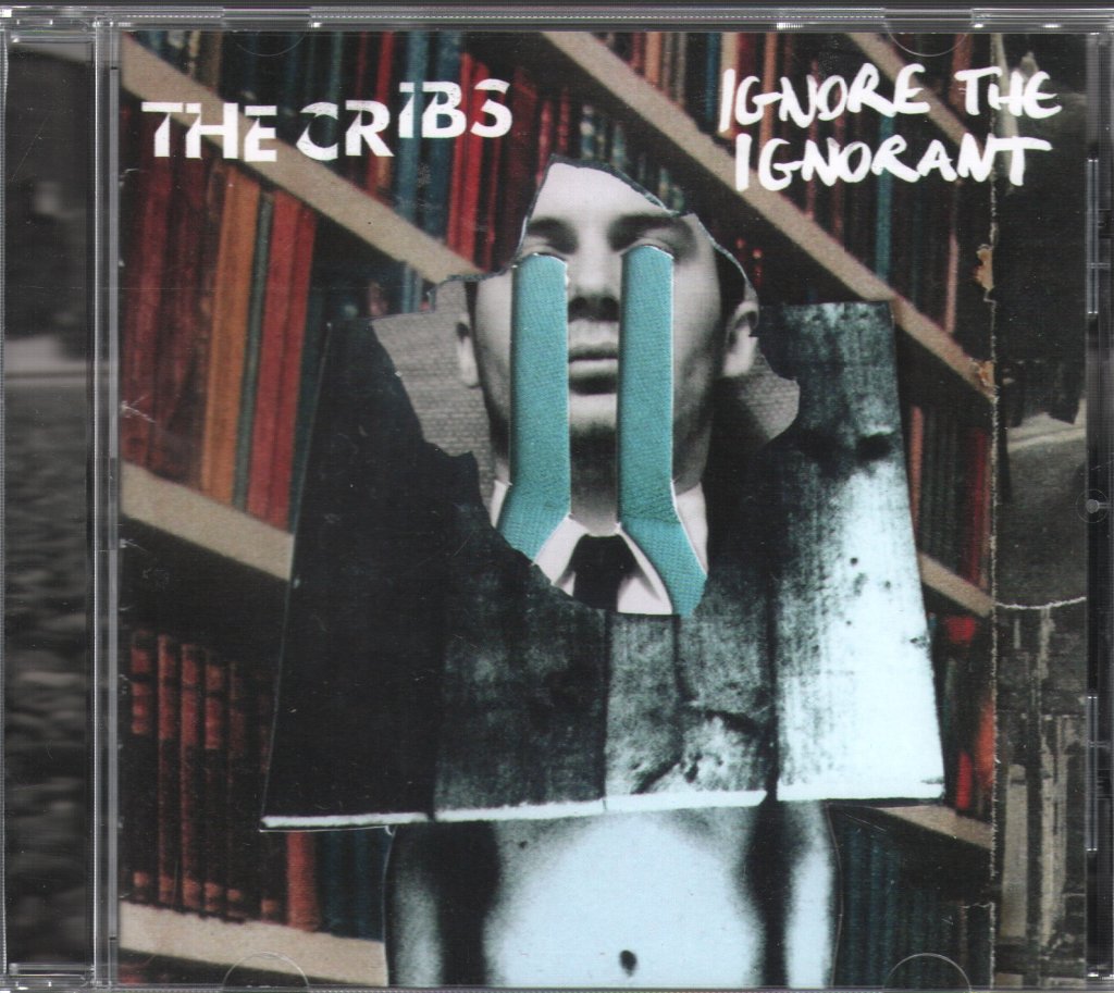 Cribs - Ignore The Ignorant - Cd