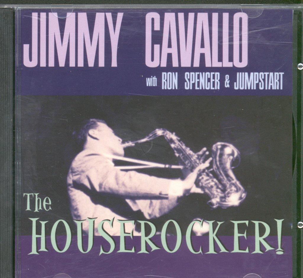 Jimmy Cavallo With Ron Spencer & Jumpstart - Houserocker! - Cd