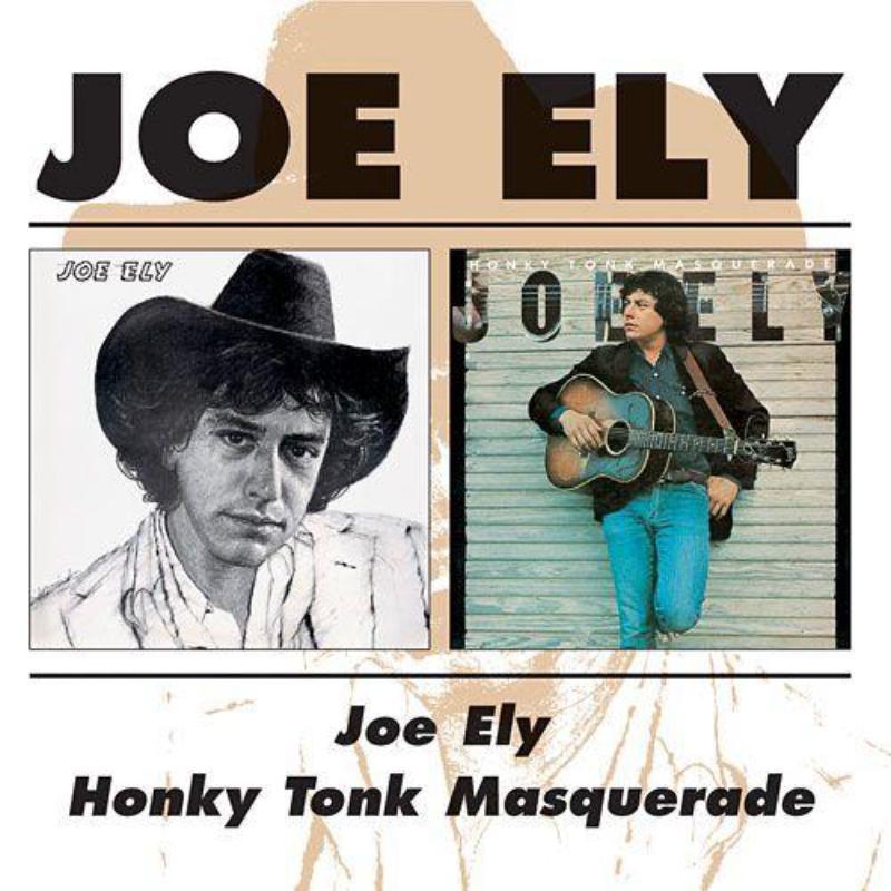 Joe Ely - Joe Ely / Honky Tonk Masquerade - Cd