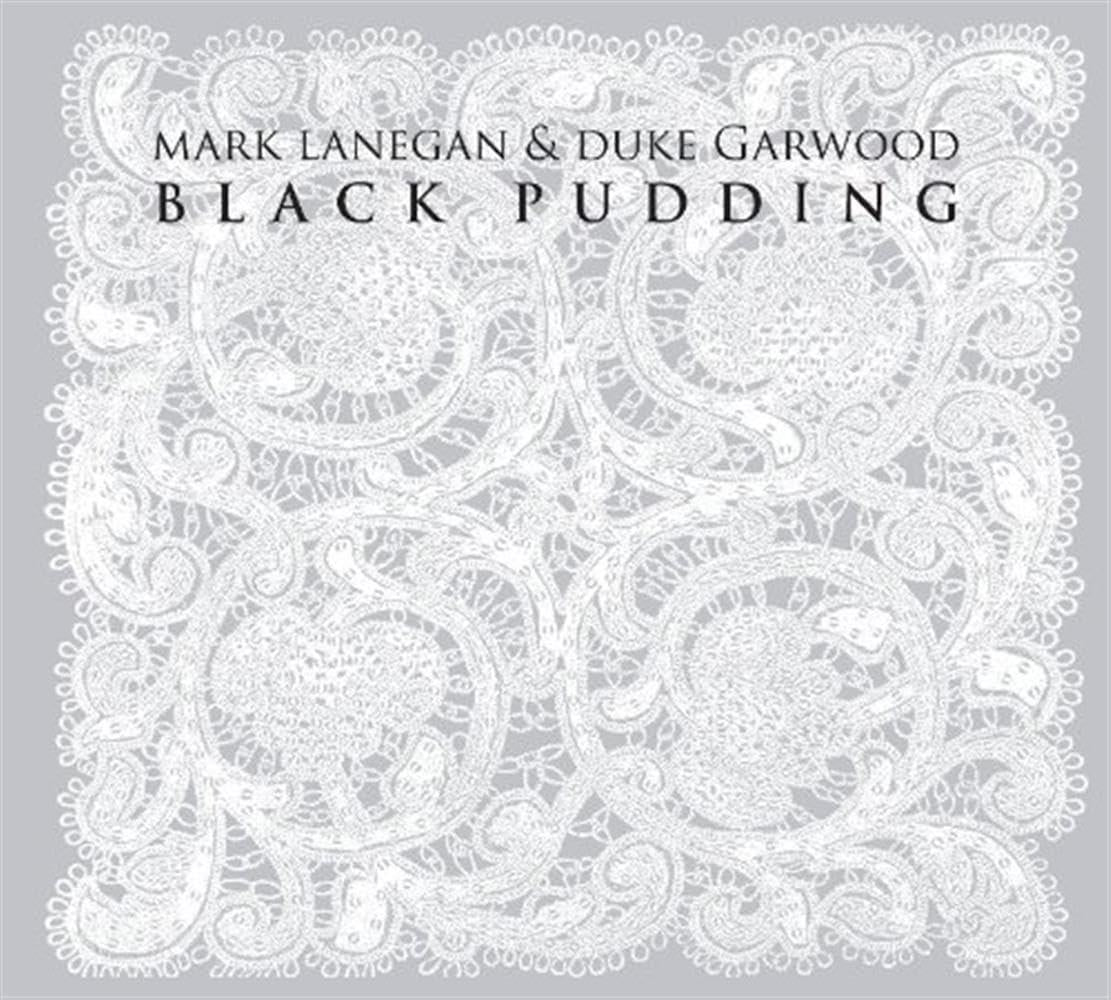 Mark Lanegan And Duke Garwood - Black Pudding - Cd