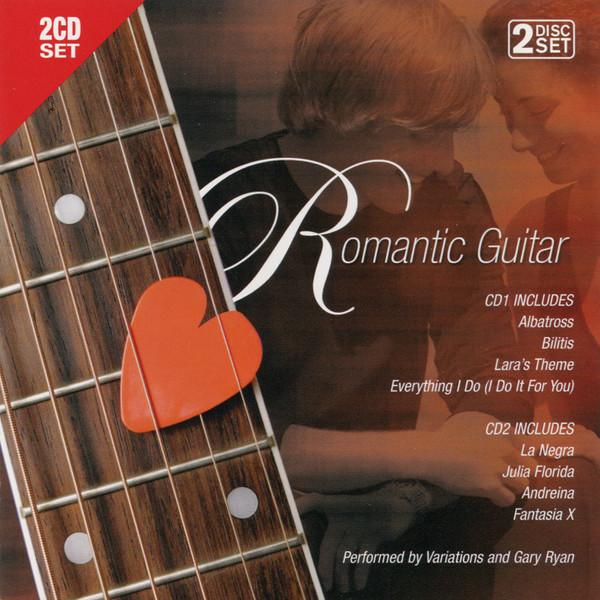 Variations & Gary Ryan - Romantic Guitar - Double Cd