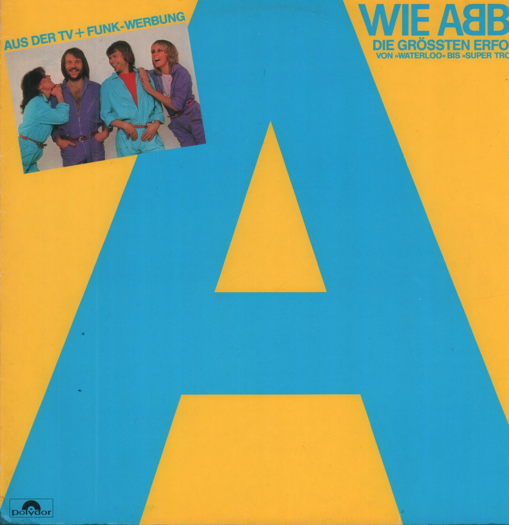 ABBA - A Wie ABBA (Die Grössten Erfolge Von »Waterloo« Bis »Super Trouper«) - Lp