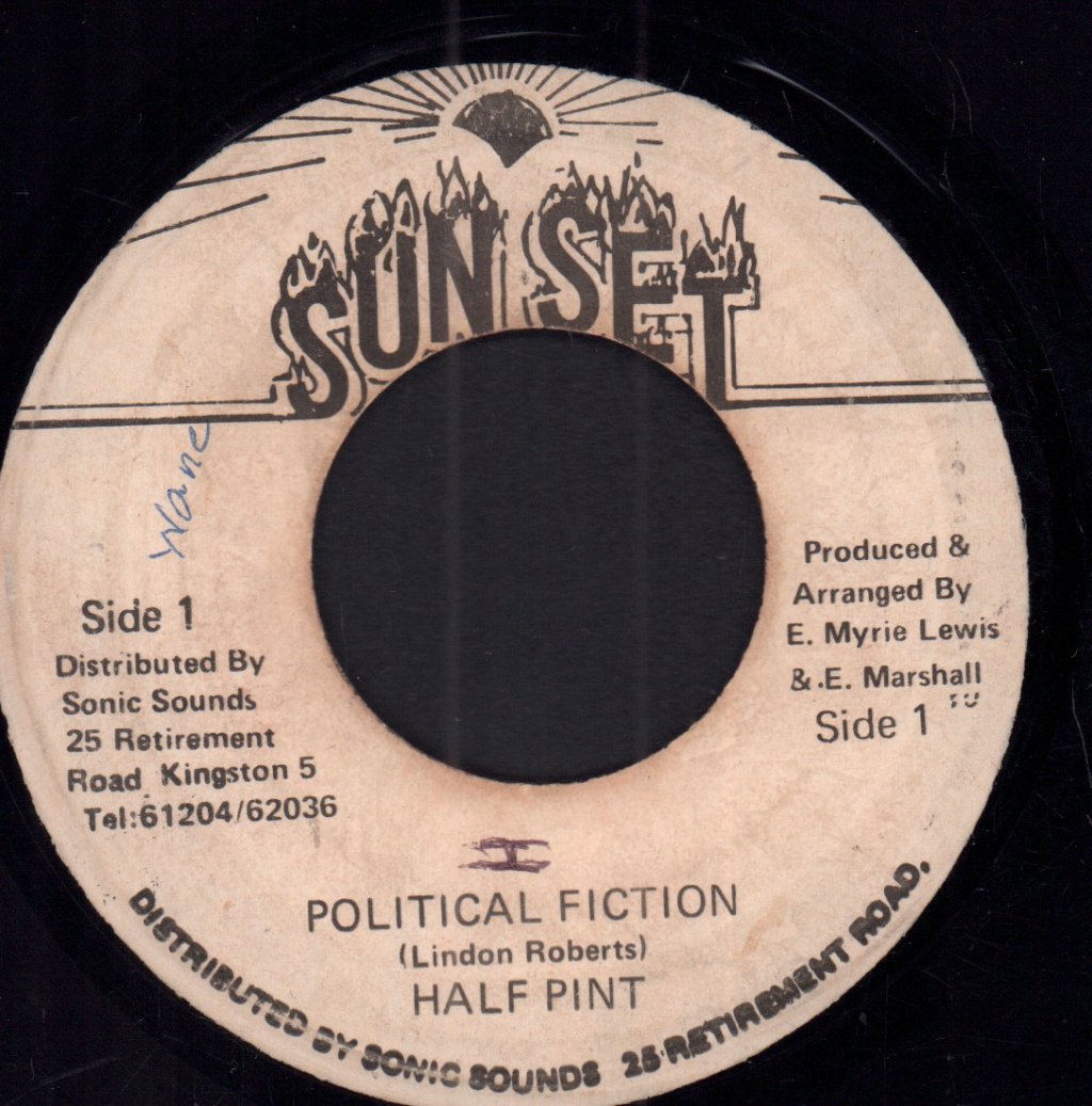 Half Pint - Political Fiction - 7 Inch