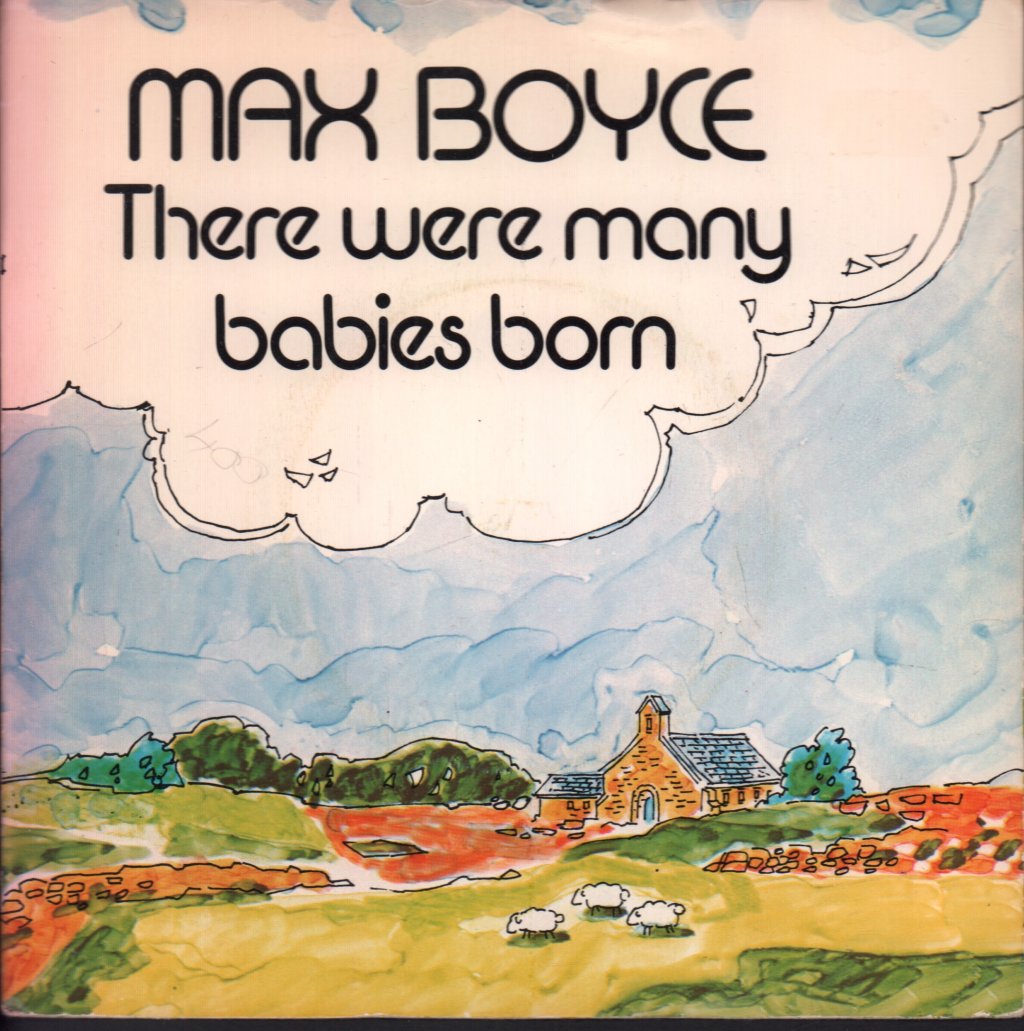 Max Boyce - There Were Many Babies Born - 7 Inch