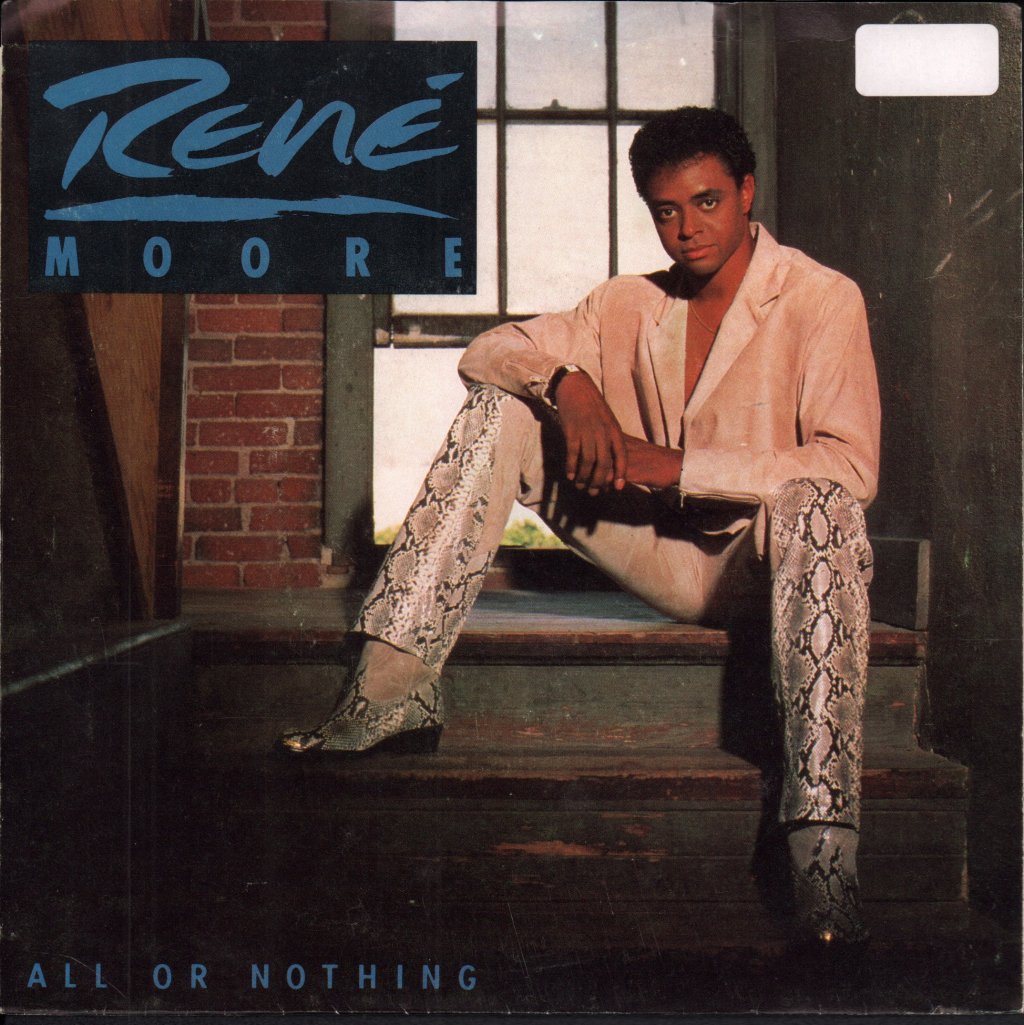 RENE MOORE - All Or Nothing - 7 Inch