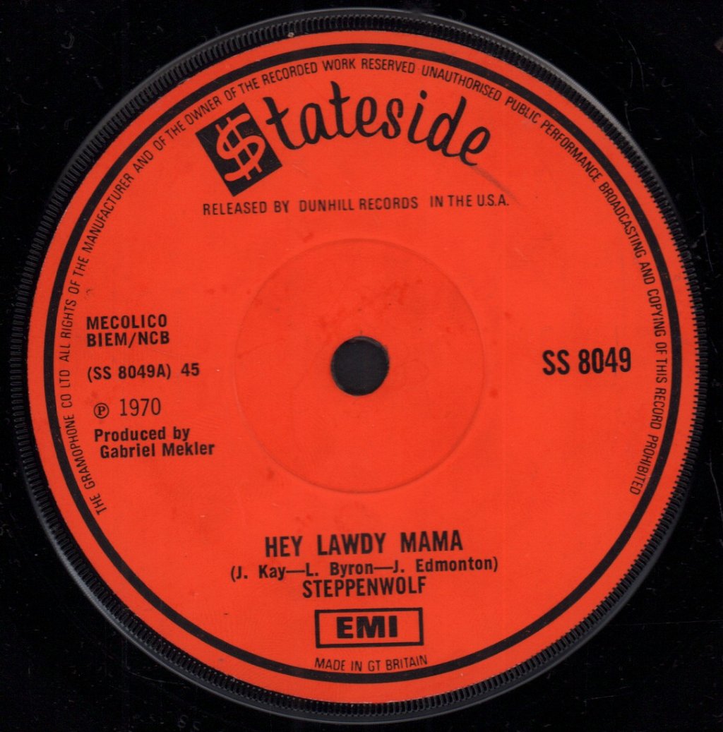 Steppenwolf - Hey Lawdy Mama - 7 Inch