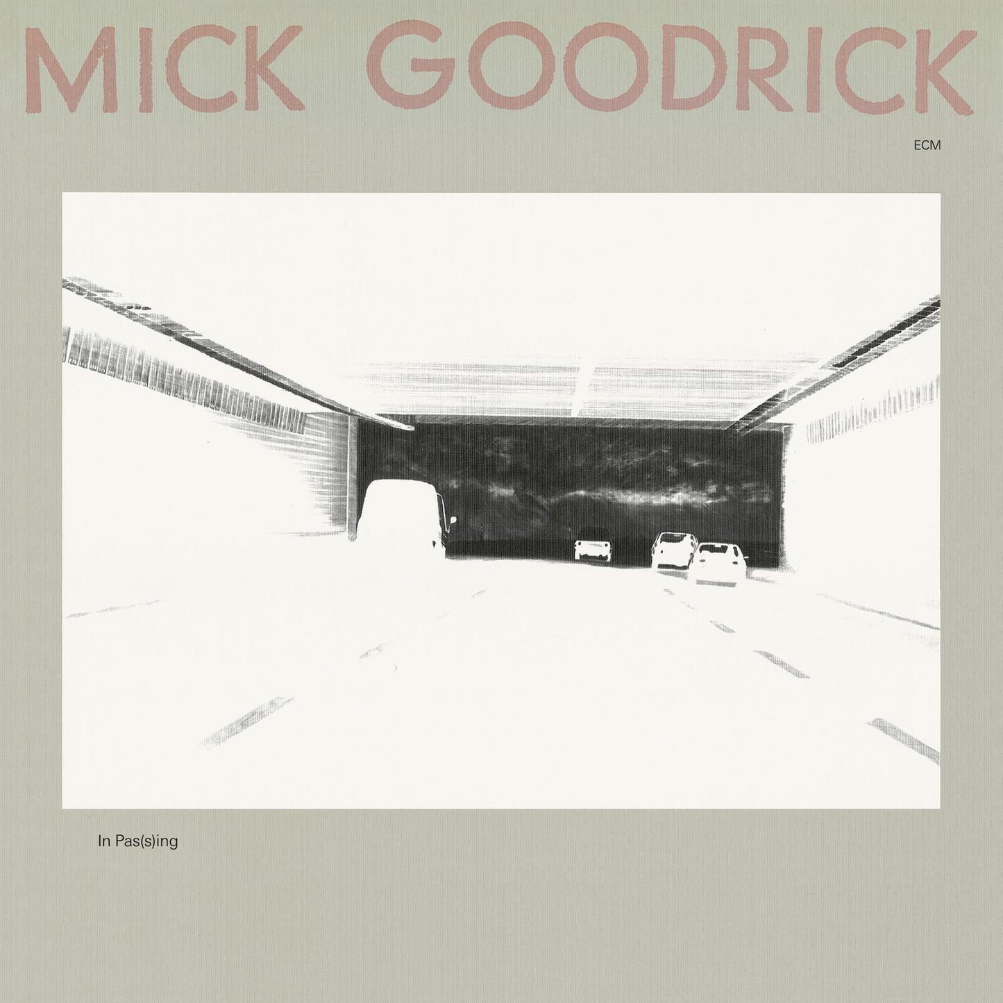 Mick Goodrick - Goodrick - In Passing - Lp