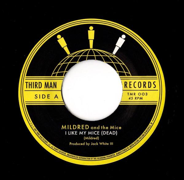 Mildred And The Mice - I Like My Mice Dead - 7 Inch