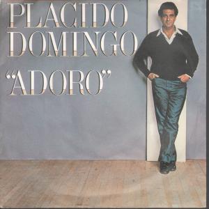 Placido Domingo - Adoro - 7 Inch