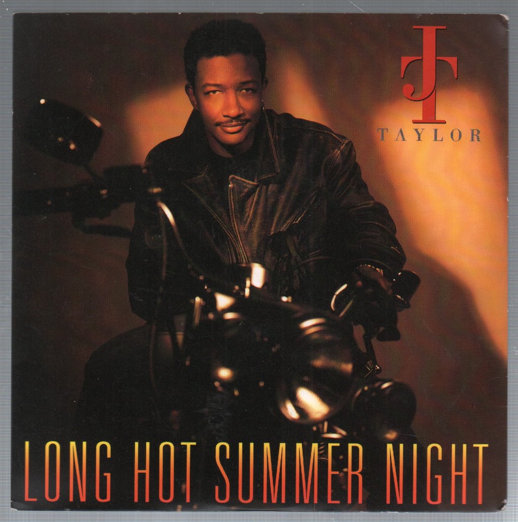 J T Taylor - Long Hot Summer Night - 7 Inch