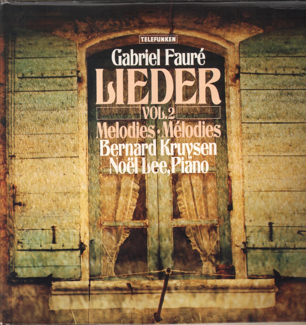 Bernard Kruysen / Noel Lee - Faure - Lieder Vol.2 - Melodies - Lp