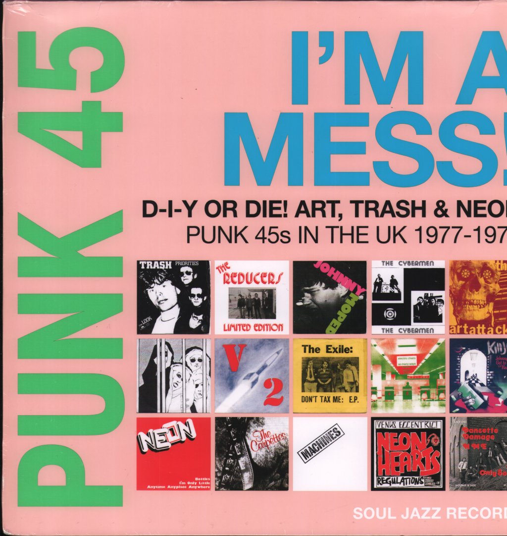 Various Artists - Punk 45: I'm A Mess! D-I-Y Or Die! Art, Trash & Neon – Punk 45s In The UK 1977-78 - Double Lp