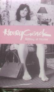 Honeycrack - Sitting At Home - Cassette