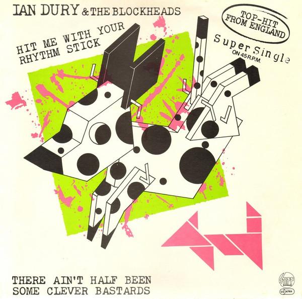 Ian Dury And The Blockheads - Hit Me With Your Rhythm Stick / There Ain't Half Been Some Clever Bastards - 12 Inch