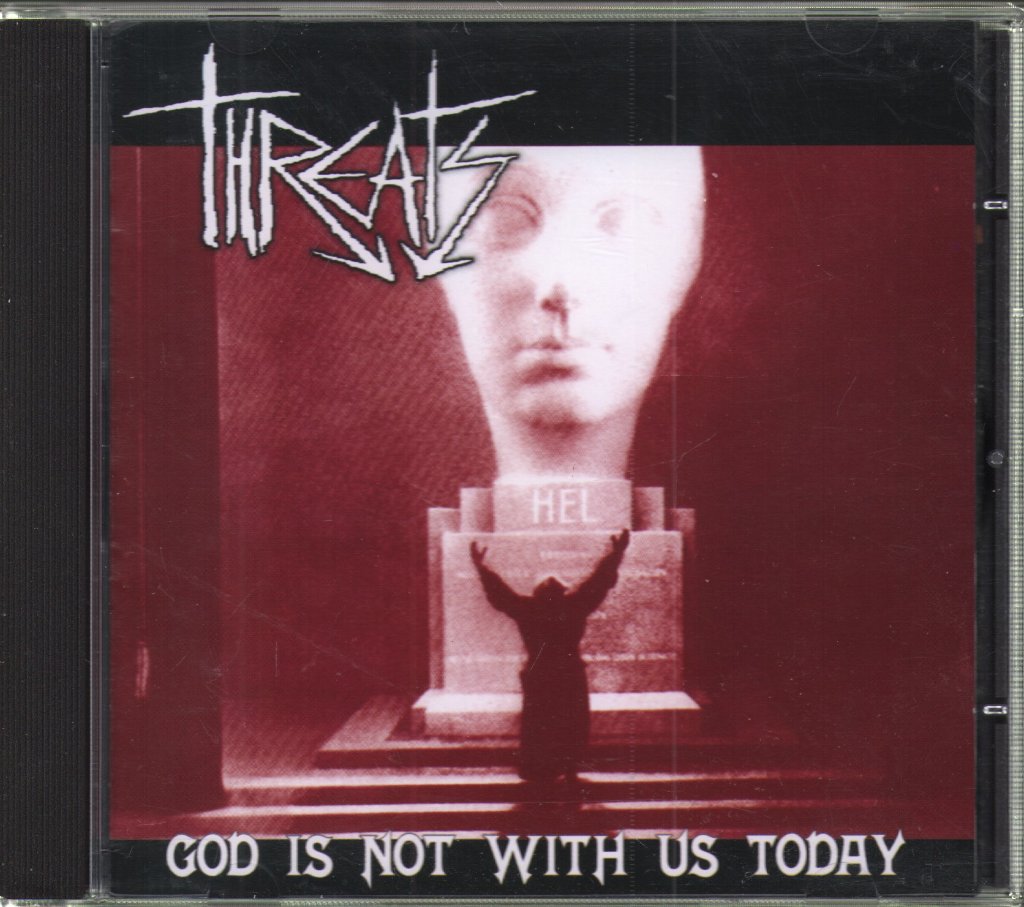 Threats - God Is Not With Us Today - Cdr