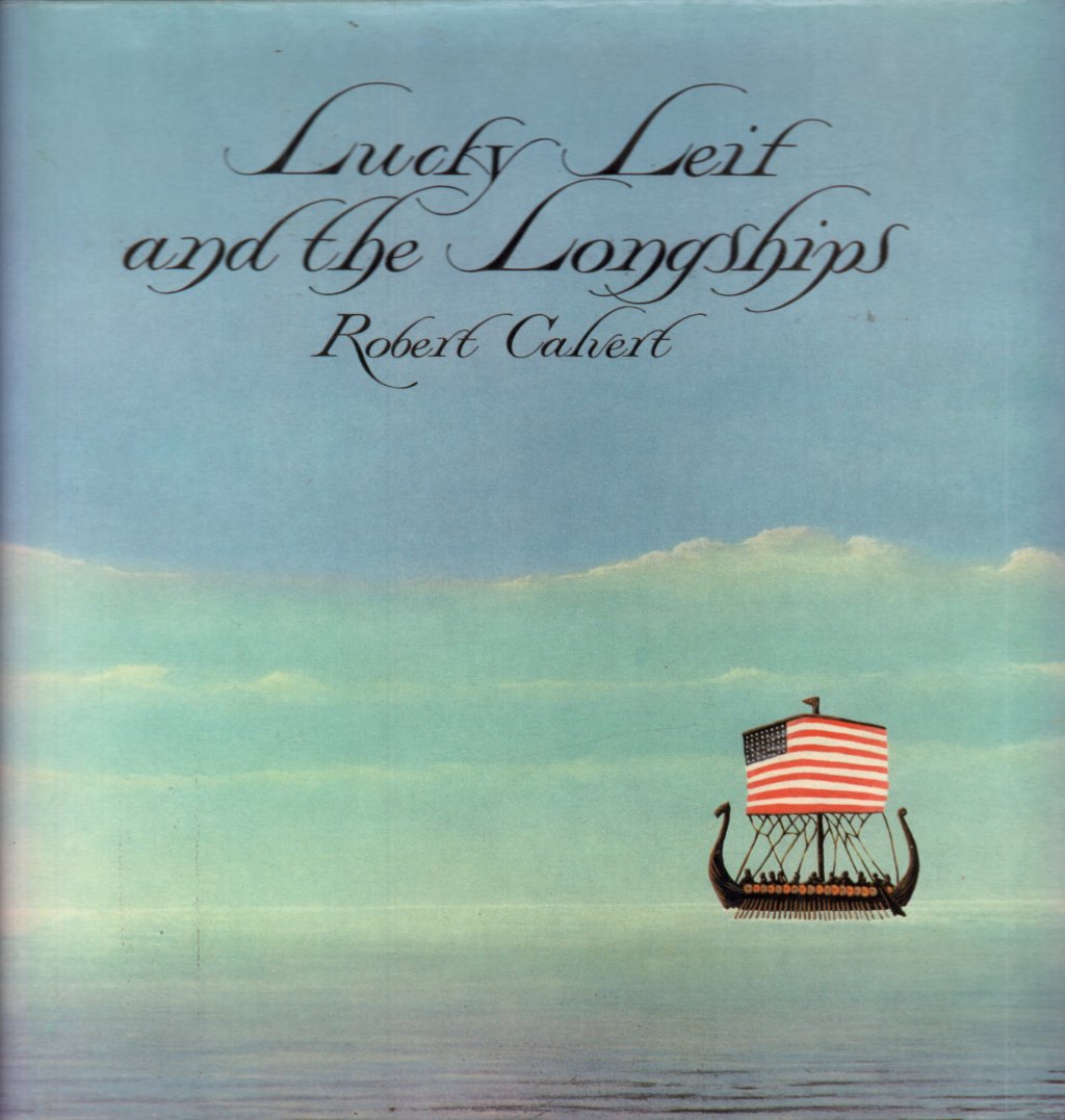Robert Calvert - Lucky Leif And The Longships - Lp