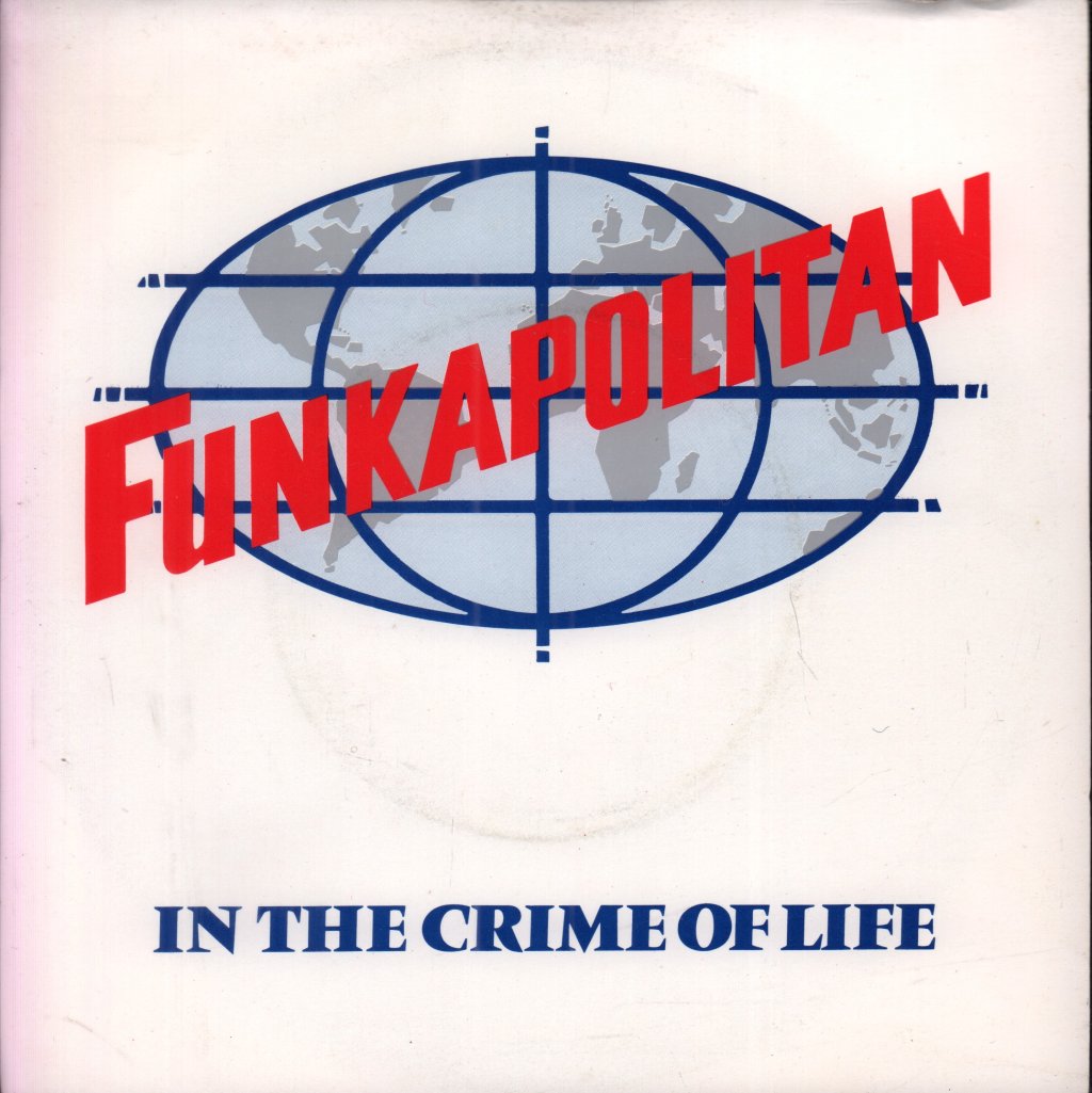 Funkapolitan - In The Crime Of Life - 7 Inch