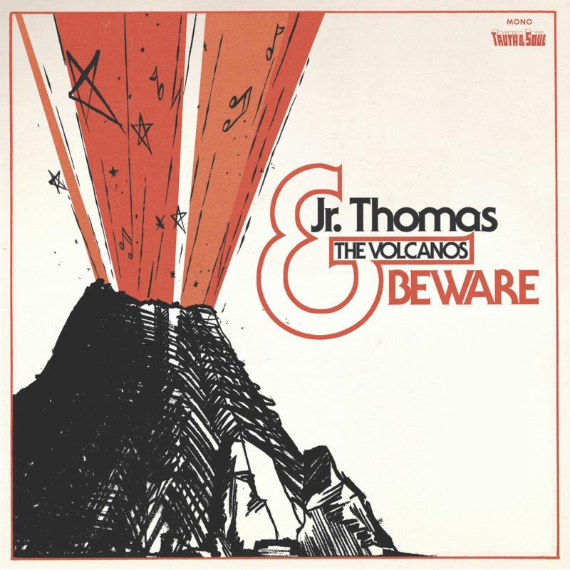 Jr. Thomas And The Volcanos - Beware - Cd