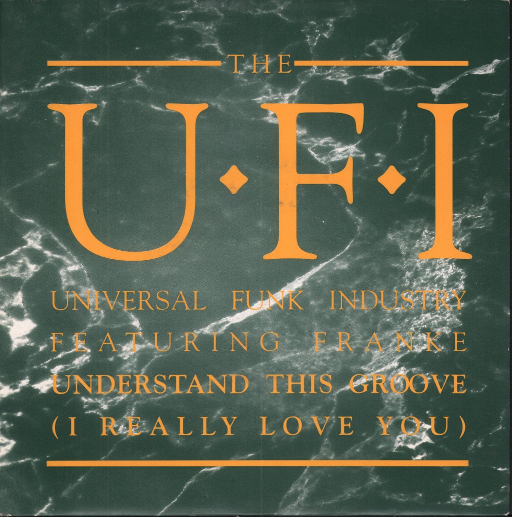 Universal Funk Industry - Understand The Groove (I Really Love You) - 7 Inch