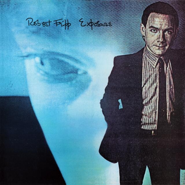 Robert Fripp - Exposure - Double Lp