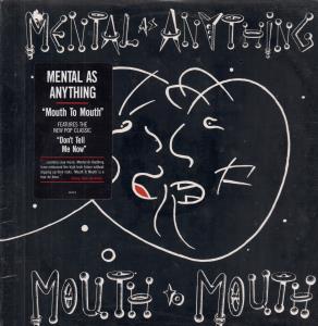 Mental As Anything - Mouth To Mouth - Lp