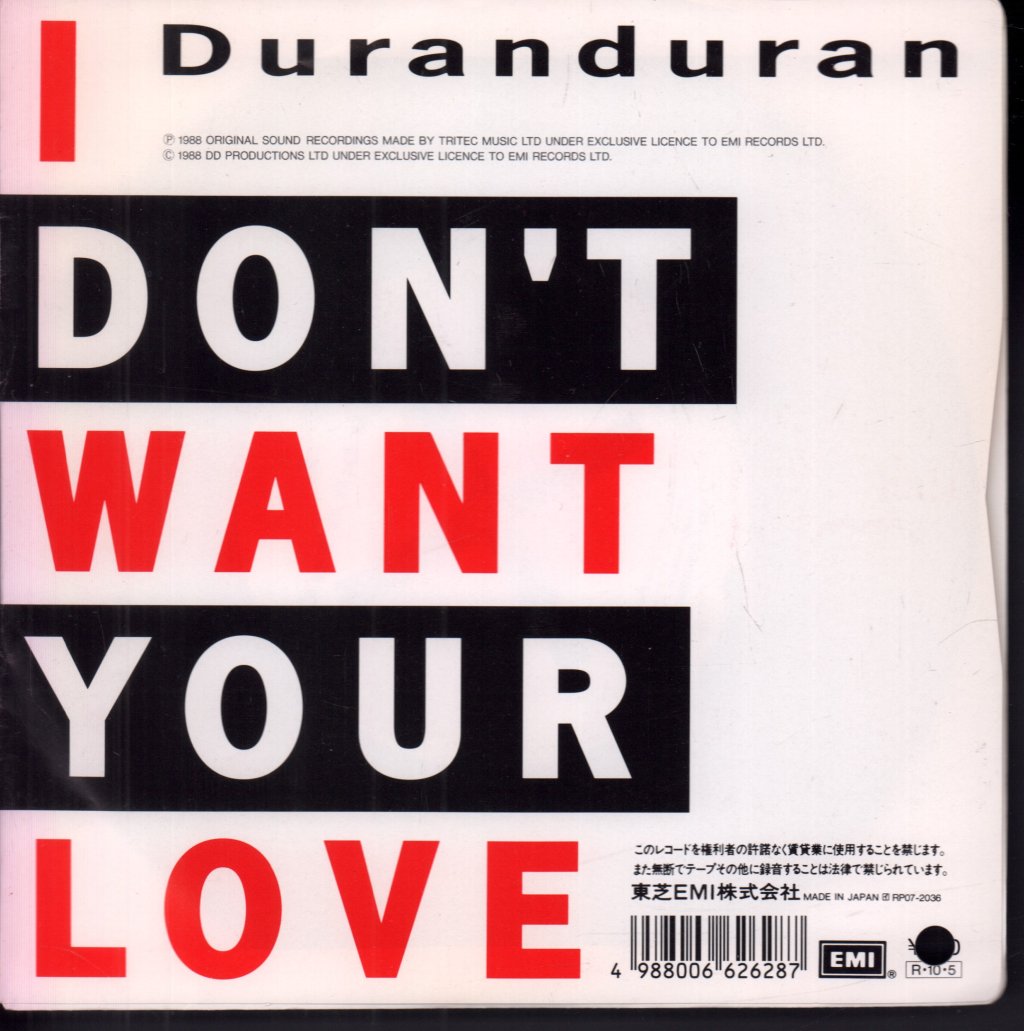 Duran Duran - i don't want your love - 7 Inch
