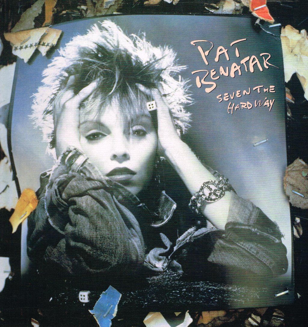 Pat Benatar - Seven The Hard Way - Lp