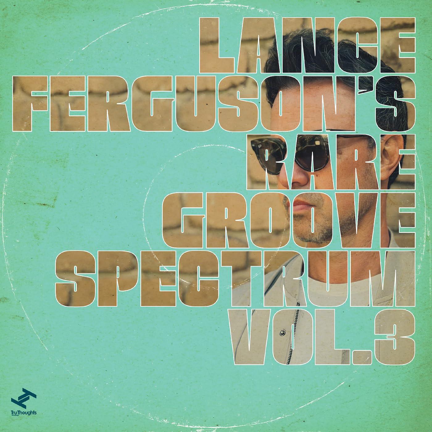 Lance Ferguson - Lance Ferguson's Rare Groove Spectrum Vol. 3 - Cd