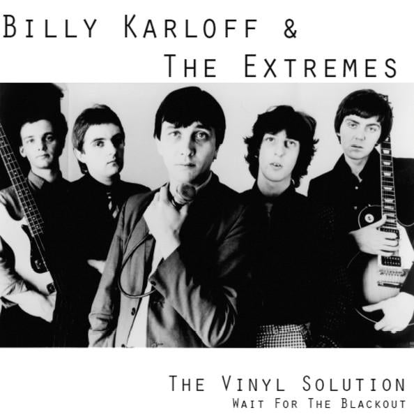 Billy Karloff And The Extremes - Vinyl Solution (Wait For The Blackout) - Lp