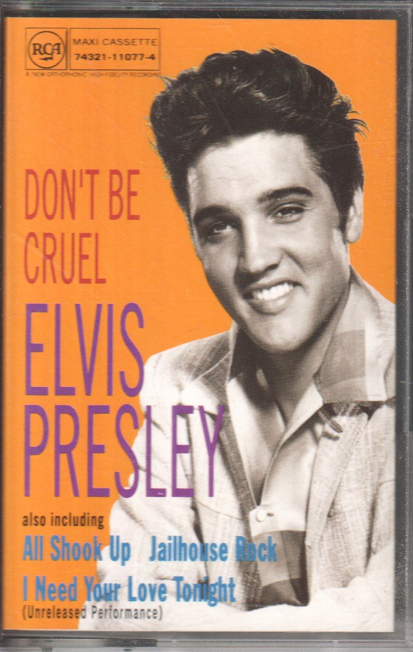 Elvis Presley - Don't Be Cruel - Cassette