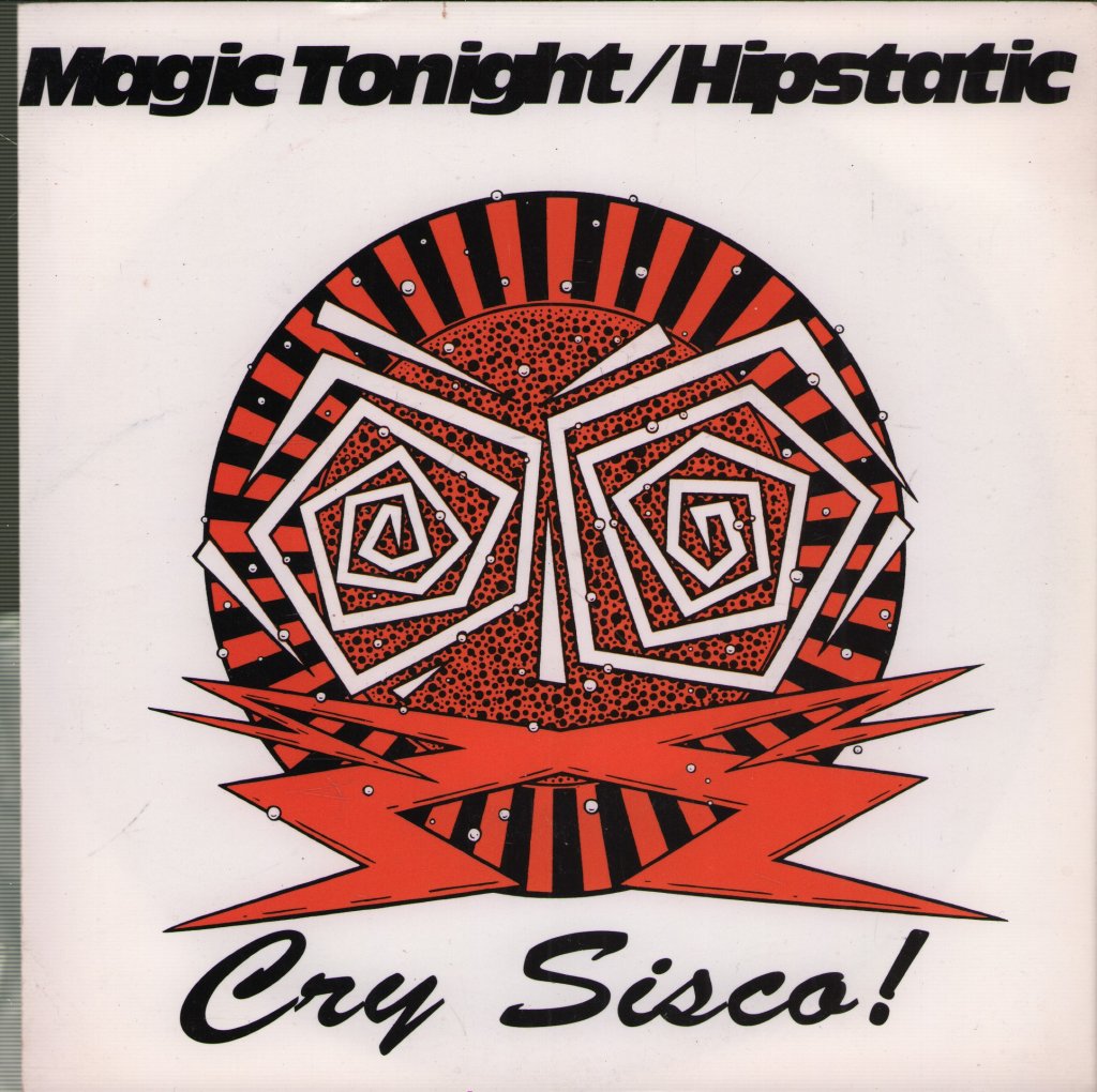 Cry Sisco - Magic Tonight  / Hipstatic - 7 Inch