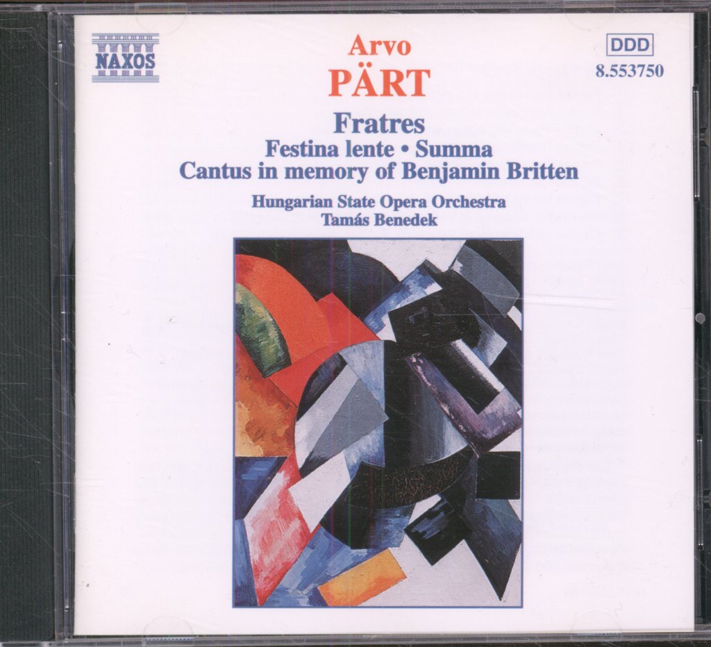 Hungarian State Opera Orchestra, Tamás Benedek - Arvo Pärt - Fratres • Festina Lente • Summa • Cantus In Memory Of Benjamin Britten - Cd