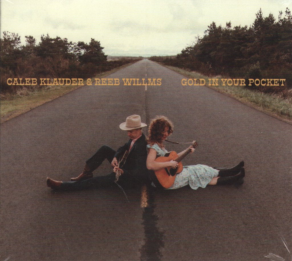 Caleb Klauder and Reeb Willms - Gold In Your Pocket - Cd