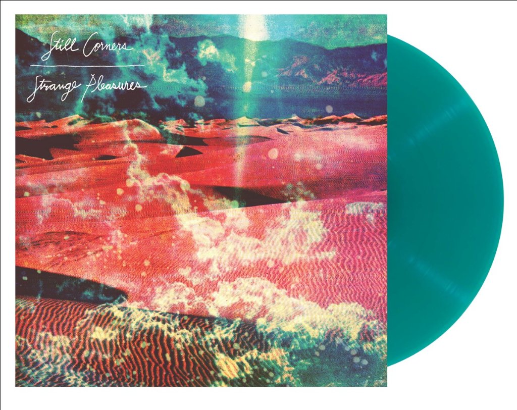 Still Corners - Strange Pleasures - Lp