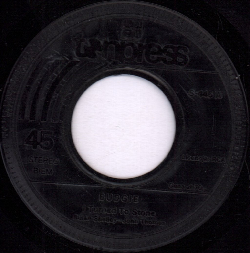 Budgie - I Turned To Stone - 7 Inch