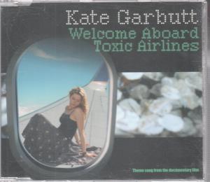 Kate Garbutt - Welcome Abroad Toxic Airlines - Cd
