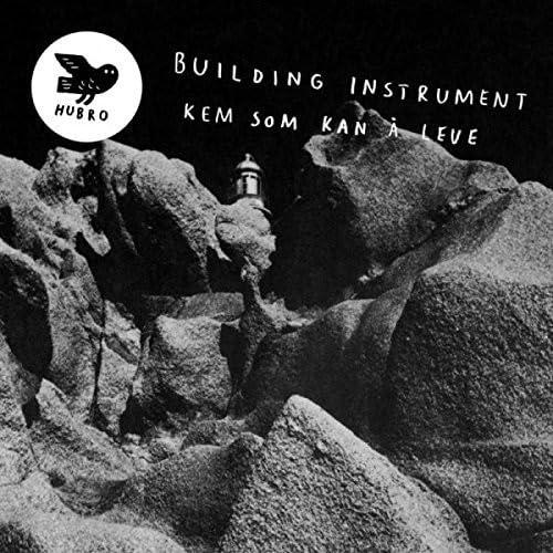 Building Instrument - Kem Som Kan A Leve - Lp