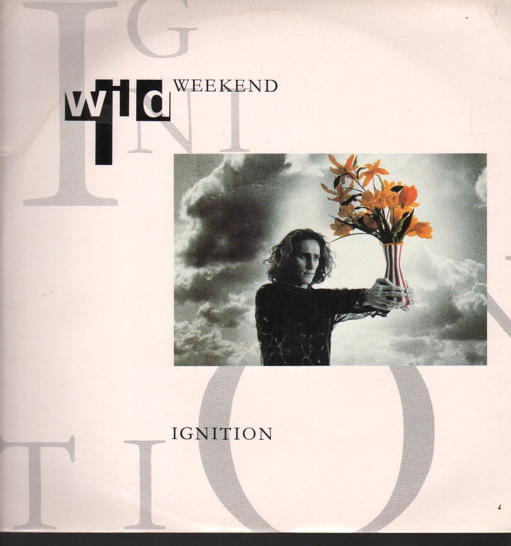 Wild Weekend - Ignition - 12 Inch