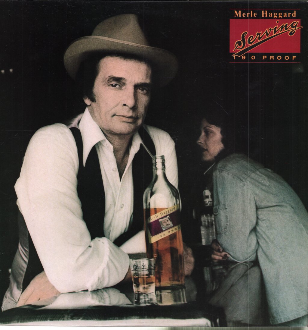 Merle Haggard - Serving 190 Proof - Lp