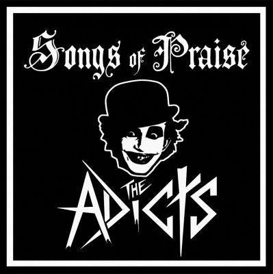 Adicts - Songs Of Praise - Lp