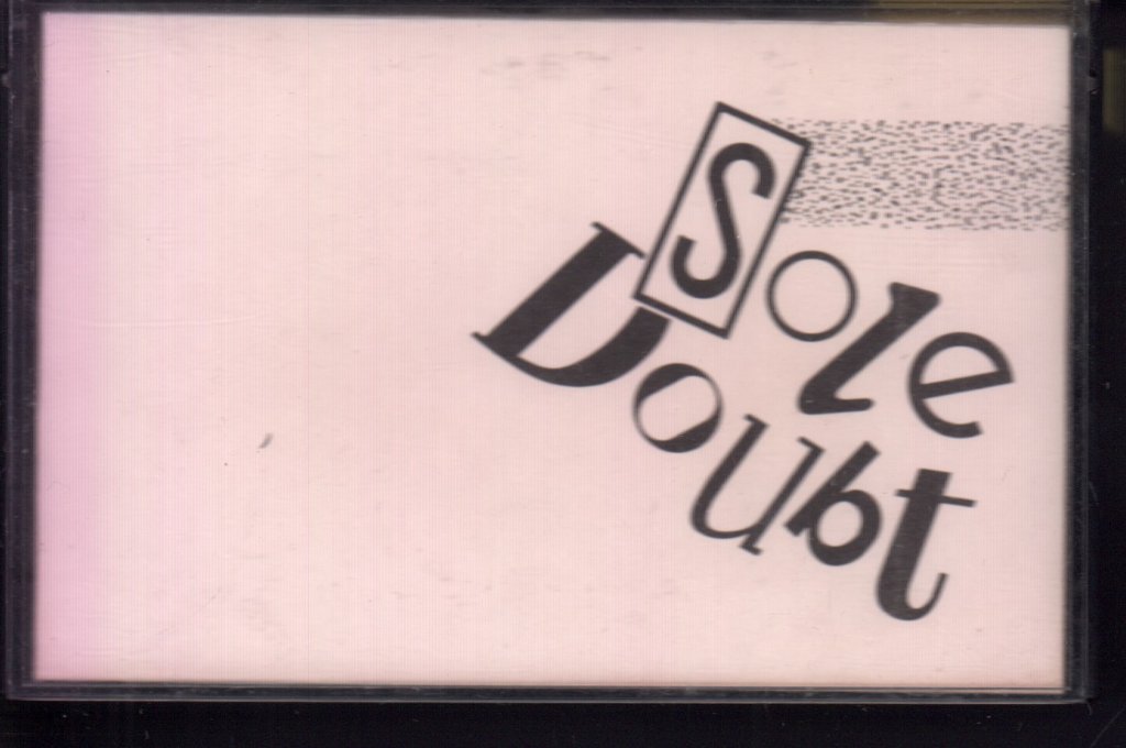 sole doubt - sole doubt - Cassette