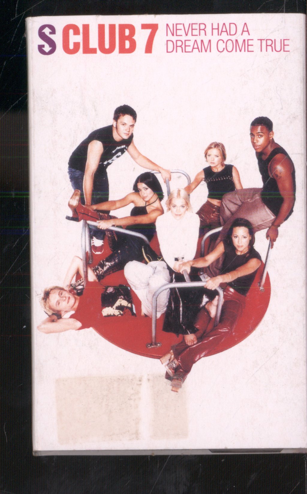 S Club 7 - Never Had A Dream Come True - Cassette