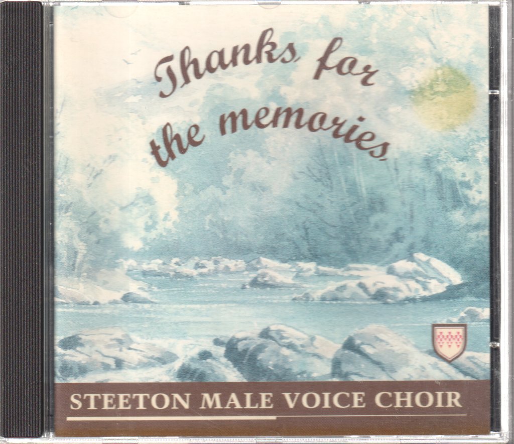 Steeton Male Voice Choir - Thanks For The Memories - Cd